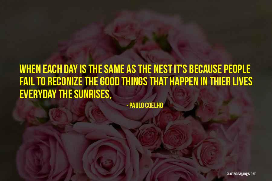 Everyday's The Same Quotes By Paulo Coelho Everyday's The Same Quotes By Paulo Coelho