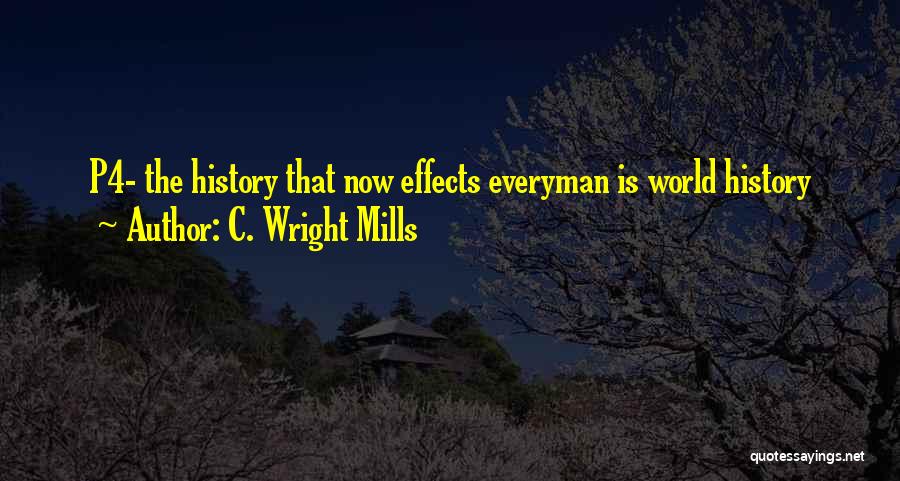 Everyman For Himself Quotes By C. Wright Mills