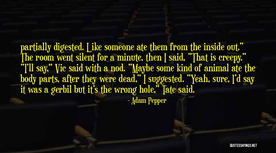 Everymanhybrid Quotes By Adam Pepper Everymanhybrid Quotes By Adam Pepper