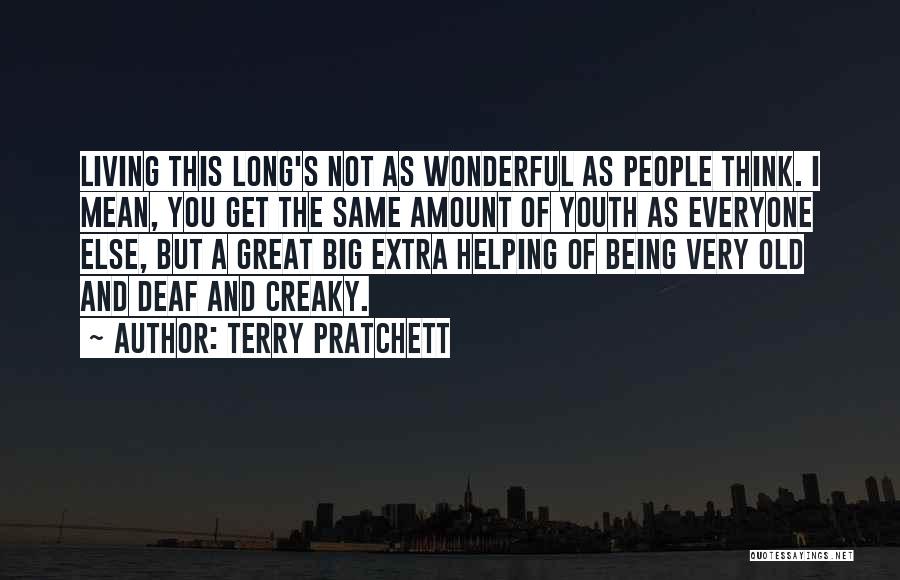 Everyone Being The Same Quotes By Terry Pratchett