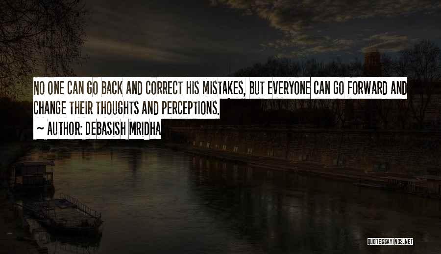 Everyone Can Change Quotes By Debasish Mridha