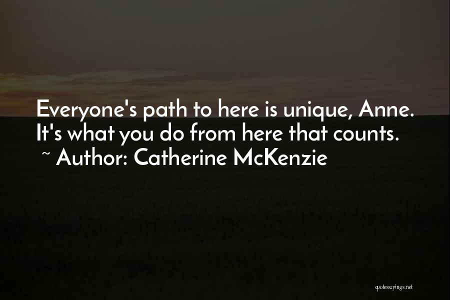 Everyone Counts Quotes By Catherine McKenzie