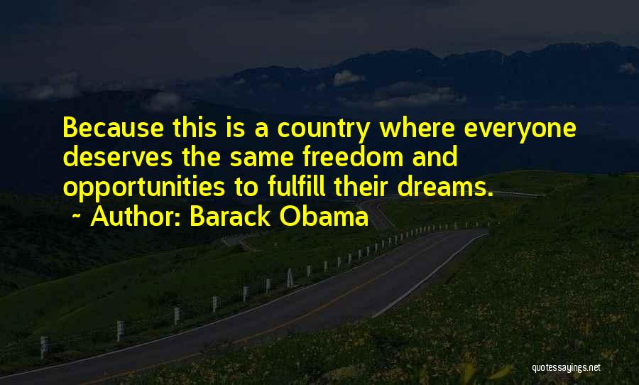 Everyone Deserves Quotes By Barack Obama