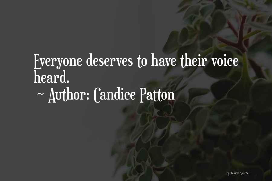 Everyone Deserves Quotes By Candice Patton