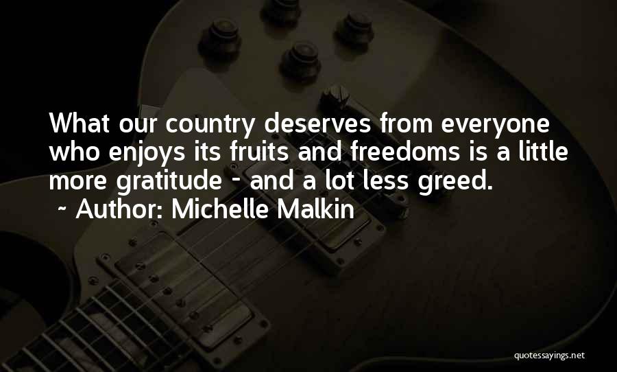 Everyone Deserves Quotes By Michelle Malkin