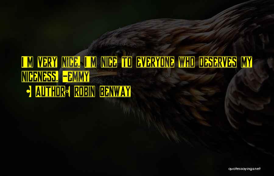 Everyone Deserves Quotes By Robin Benway