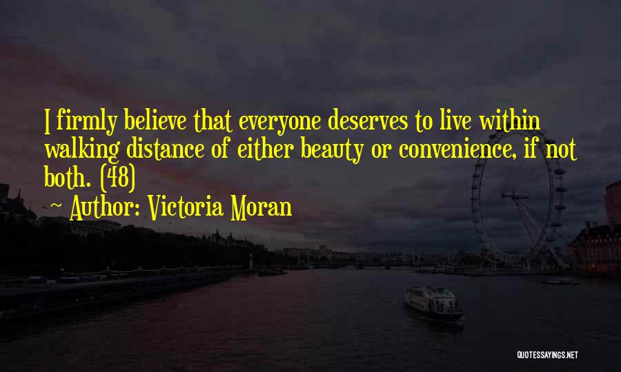 Everyone Deserves Quotes By Victoria Moran
