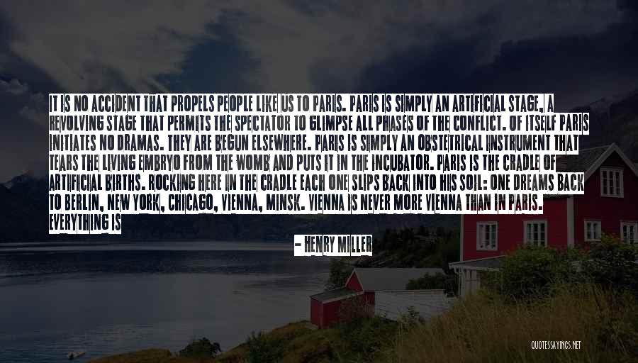 Everyone Dies Quotes By Henry Miller