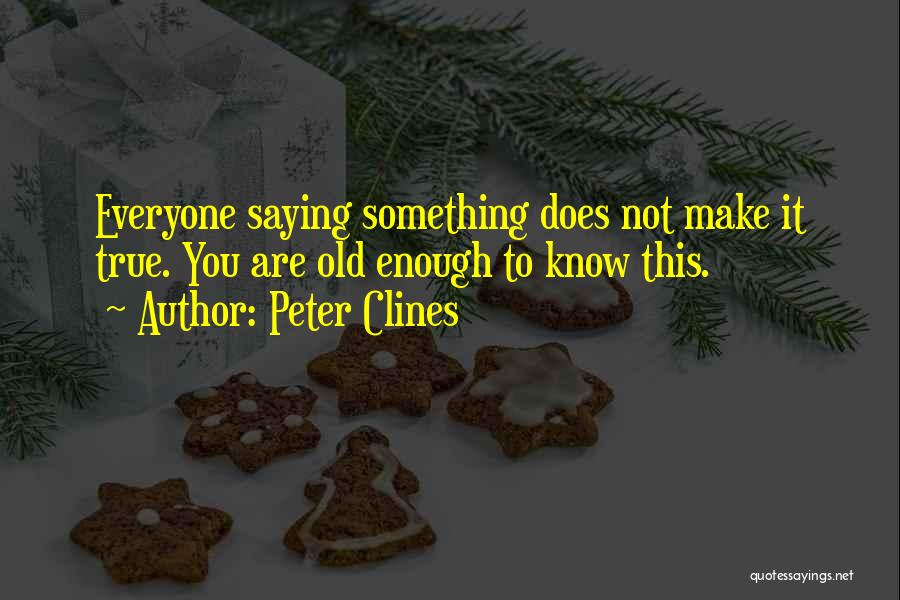 Everyone Does It Quotes By Peter Clines