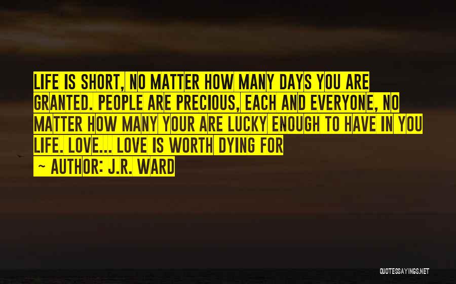 Everyone Dying Quotes By J.R. Ward