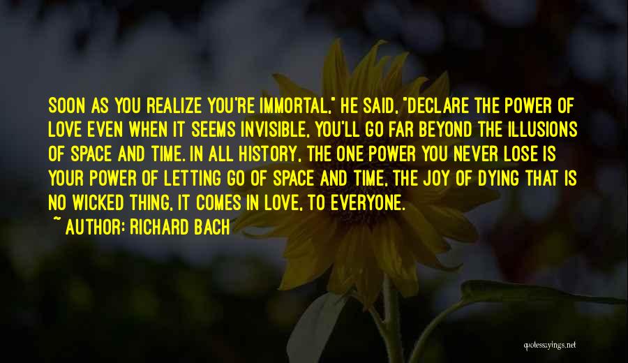 Everyone Dying Quotes By Richard Bach