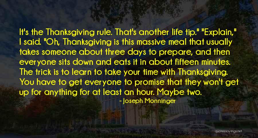 Everyone Eats Quotes By Joseph Monninger Everyone Eats Quotes By Joseph Monninger