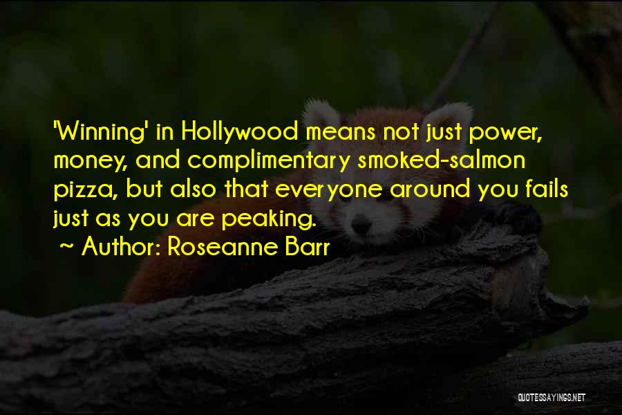 Everyone Fails Quotes By Roseanne Barr