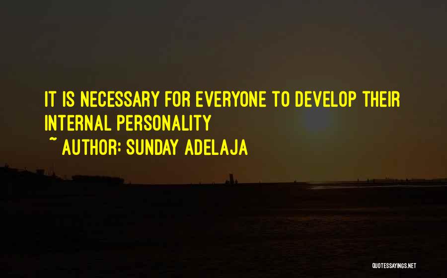 Everyone Has A Purpose In Life Quotes By Sunday Adelaja