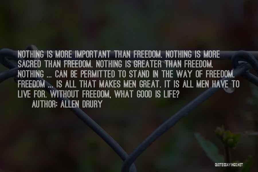 Everyone Has An Expiration Date Quotes By Allen Drury