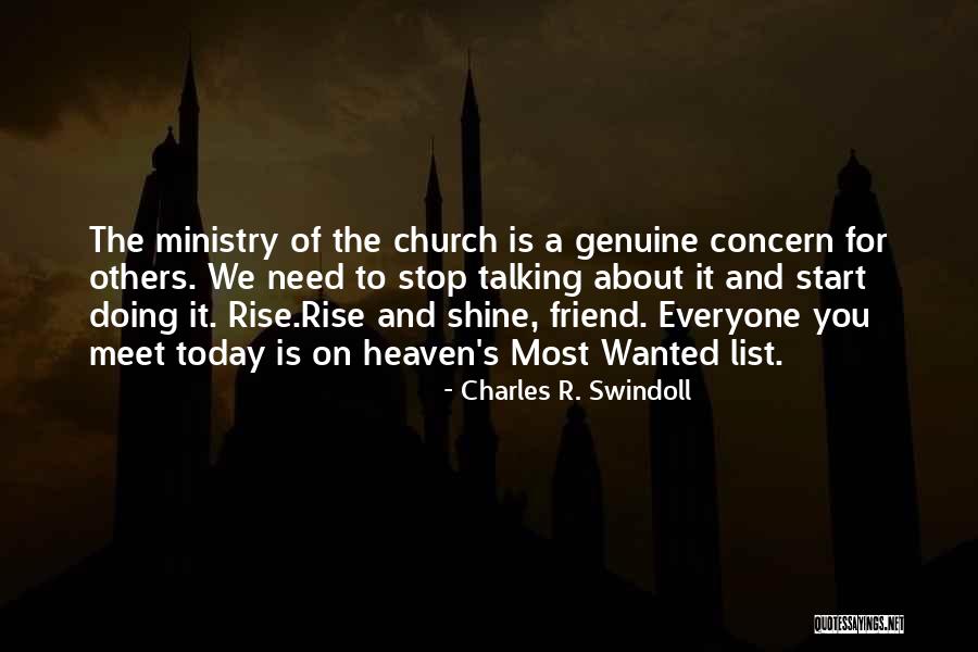 Everyone Has That One Friend Quotes By Charles R. Swindoll