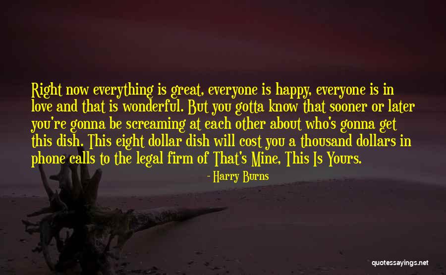 Everyone Has The Right To Love Quotes By Harry Burns