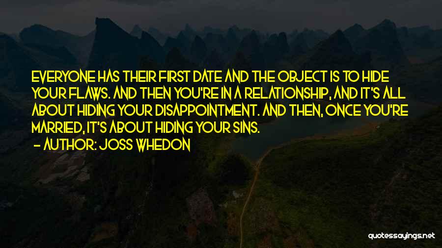Everyone Has Their Own Flaws Quotes By Joss Whedon