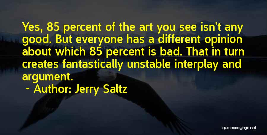 Everyone Is Bad Quotes By Jerry Saltz