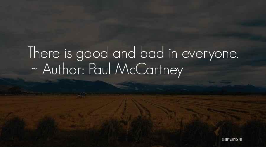 Everyone Is Bad Quotes By Paul McCartney