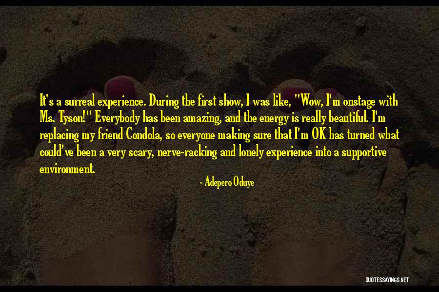 Everyone Is Beautiful Quotes By Adepero Oduye