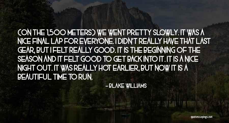 Everyone Is Beautiful Quotes By Blake Williams Everyone Is Beautiful Quotes By Blake Williams