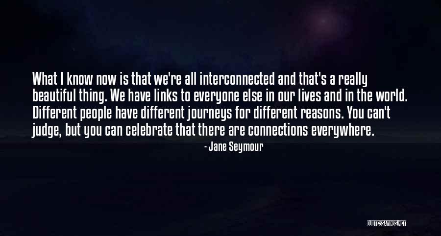 Everyone Is Beautiful Quotes By Jane Seymour Everyone Is Beautiful Quotes By Jane Seymour