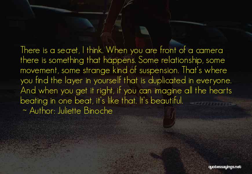 Everyone Is Beautiful Quotes By Juliette Binoche