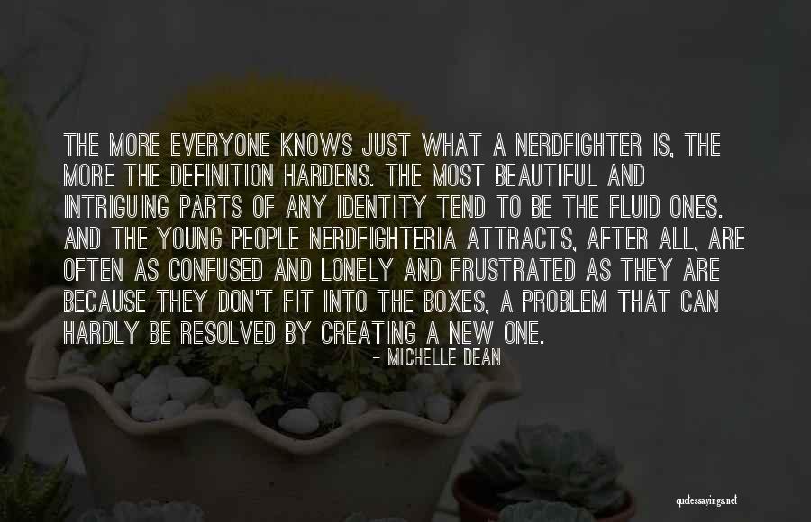 Everyone Is Beautiful Quotes By Michelle Dean Everyone Is Beautiful Quotes By Michelle Dean