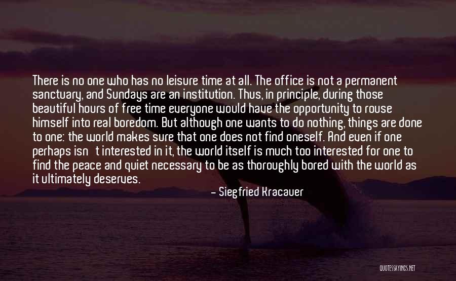 Everyone Is Beautiful Quotes By Siegfried Kracauer Everyone Is Beautiful Quotes By Siegfried Kracauer