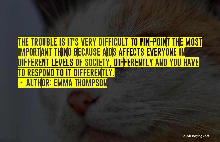 Everyone Is Different Quotes By Emma Thompson