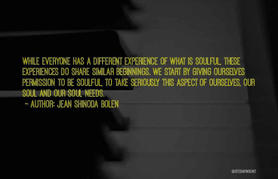 Everyone Is Different Quotes By Jean Shinoda Bolen