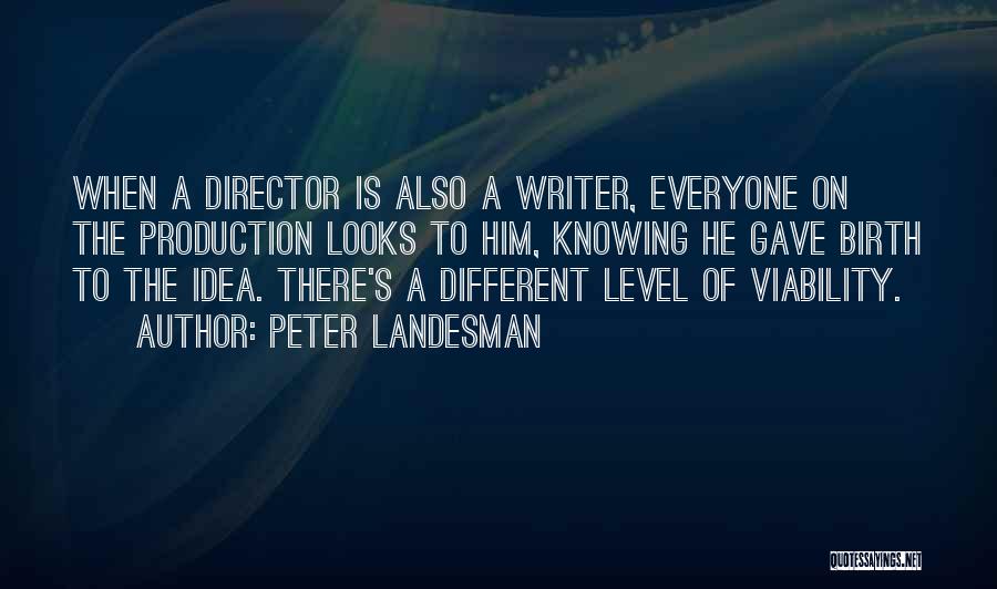 Everyone Is Different Quotes By Peter Landesman