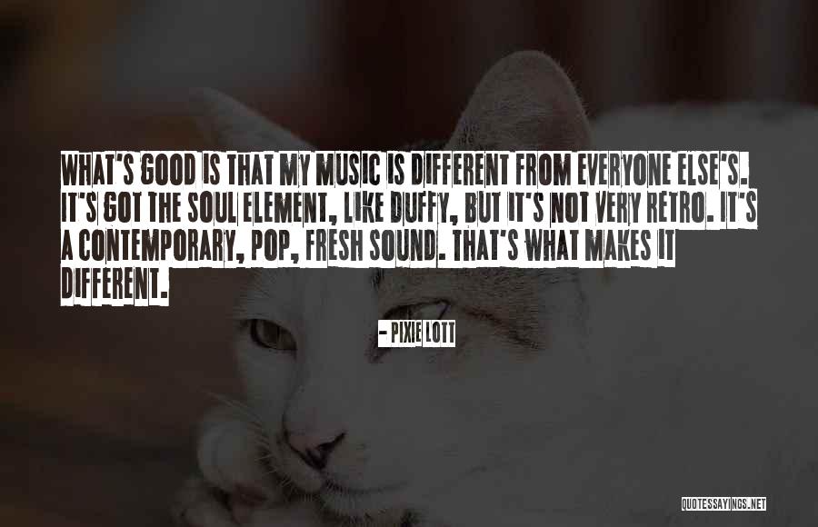 Everyone Is Different Quotes By Pixie Lott Everyone Is Different Quotes By Pixie Lott