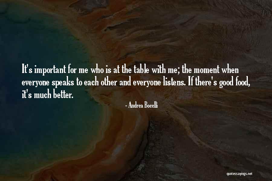 Everyone Is Important Quotes By Andrea Bocelli Everyone Is Important Quotes By Andrea Bocelli