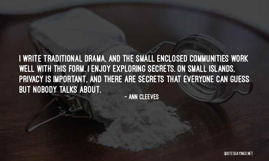 Everyone Is Important Quotes By Ann Cleeves Everyone Is Important Quotes By Ann Cleeves