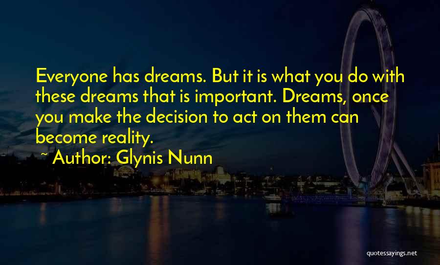 Everyone Is Important Quotes By Glynis Nunn
