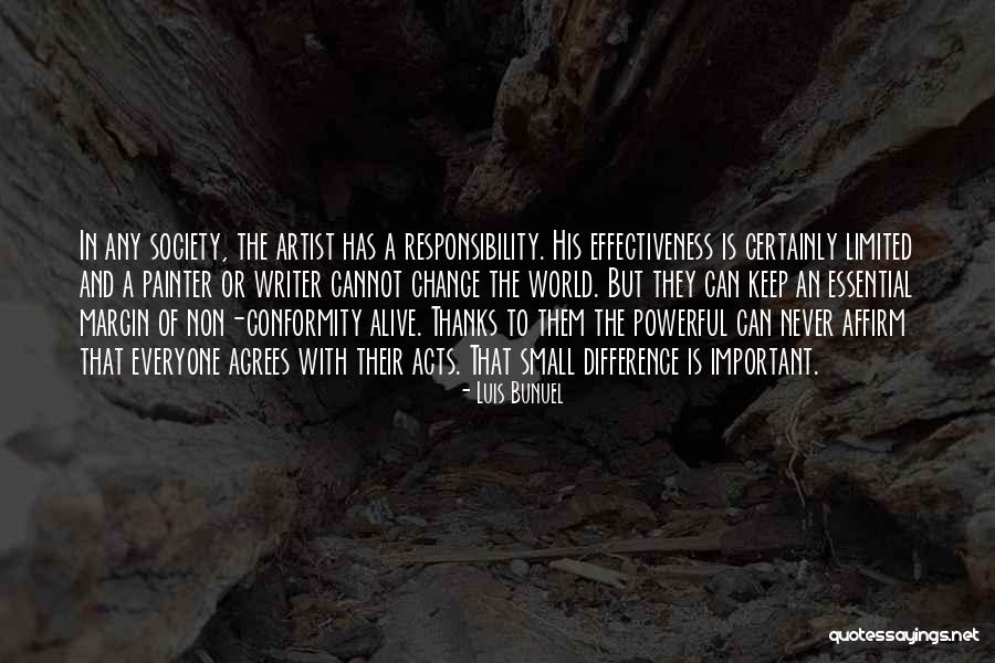 Everyone Is Important Quotes By Luis Bunuel Everyone Is Important Quotes By Luis Bunuel