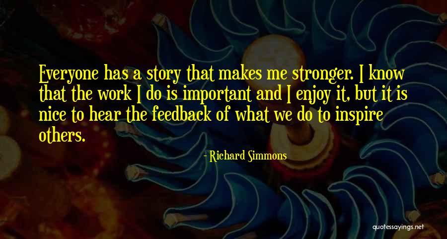 Everyone Is Important Quotes By Richard Simmons Everyone Is Important Quotes By Richard Simmons