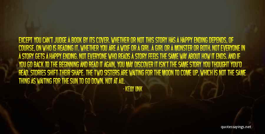Everyone Is Not The Same Quotes By Kelly Link Everyone Is Not The Same Quotes By Kelly Link