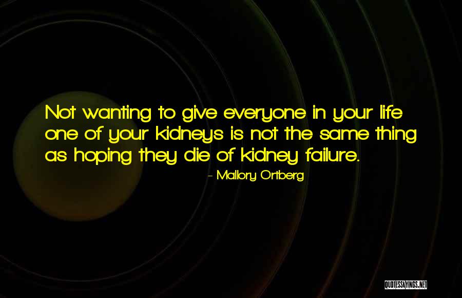 Everyone Is Not The Same Quotes By Mallory Ortberg Everyone Is Not The Same Quotes By Mallory Ortberg