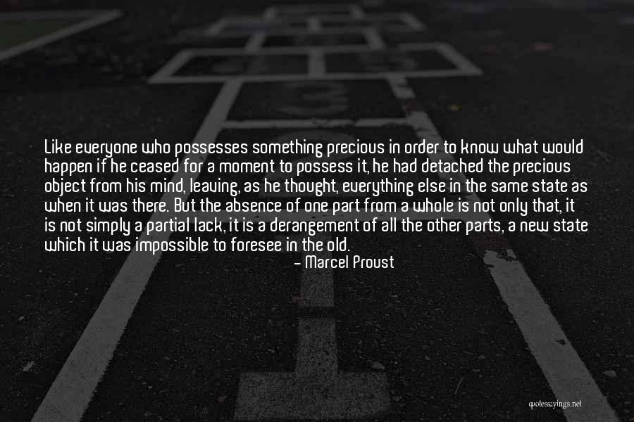 Everyone Is Not The Same Quotes By Marcel Proust