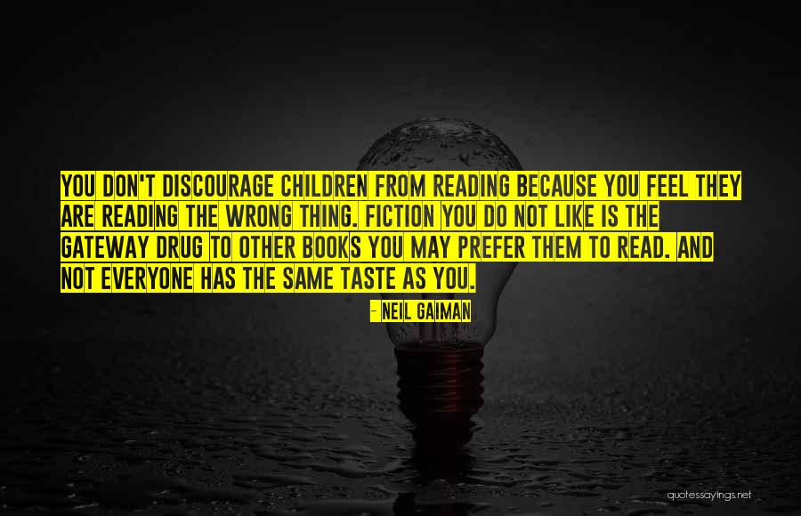 Everyone Is Not The Same Quotes By Neil Gaiman Everyone Is Not The Same Quotes By Neil Gaiman