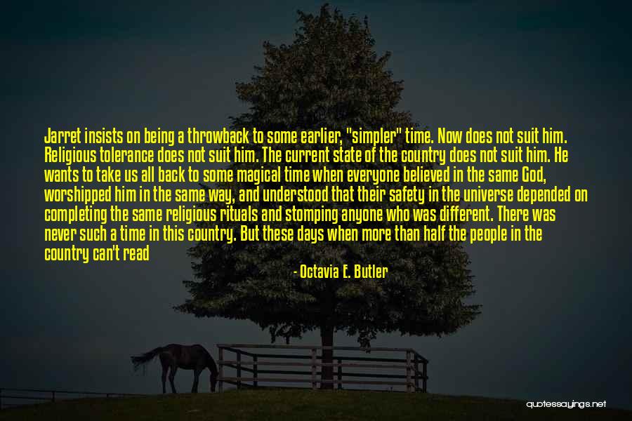 Everyone Is Not The Same Quotes By Octavia E. Butler Everyone Is Not The Same Quotes By Octavia E. Butler