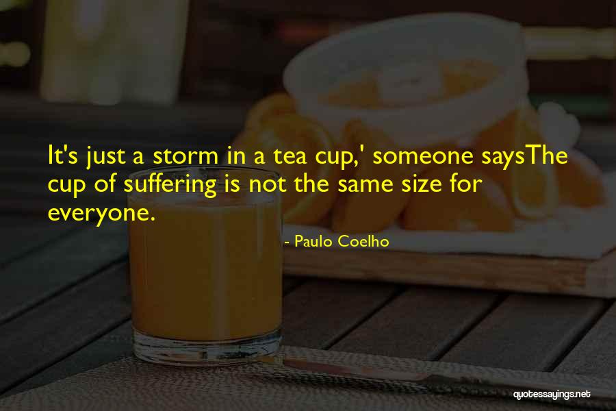 Everyone Is Not The Same Quotes By Paulo Coelho Everyone Is Not The Same Quotes By Paulo Coelho
