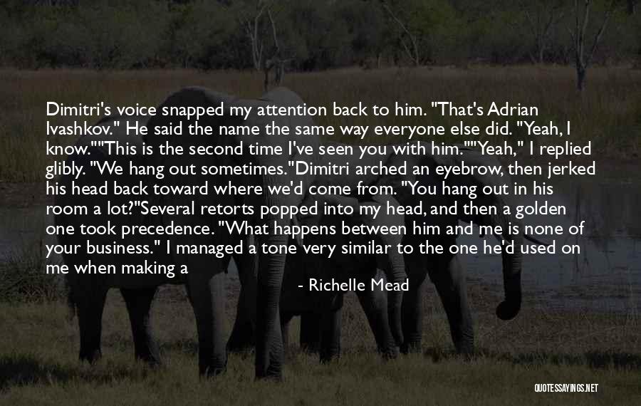 Everyone Is Not The Same Quotes By Richelle Mead Everyone Is Not The Same Quotes By Richelle Mead