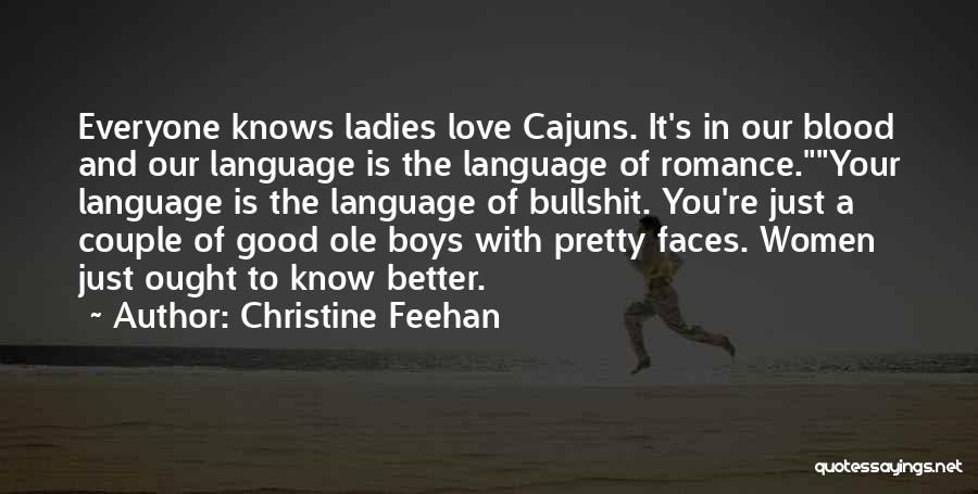 Everyone Is Pretty Quotes By Christine Feehan