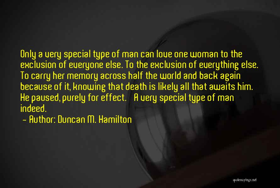 Everyone Is Special Quotes By Duncan M. Hamilton