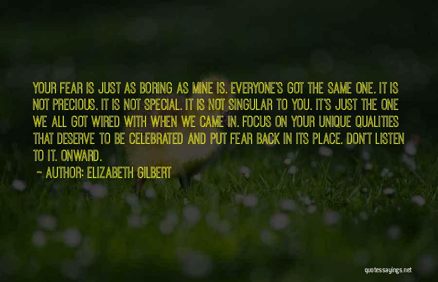 Everyone Is Special Quotes By Elizabeth Gilbert