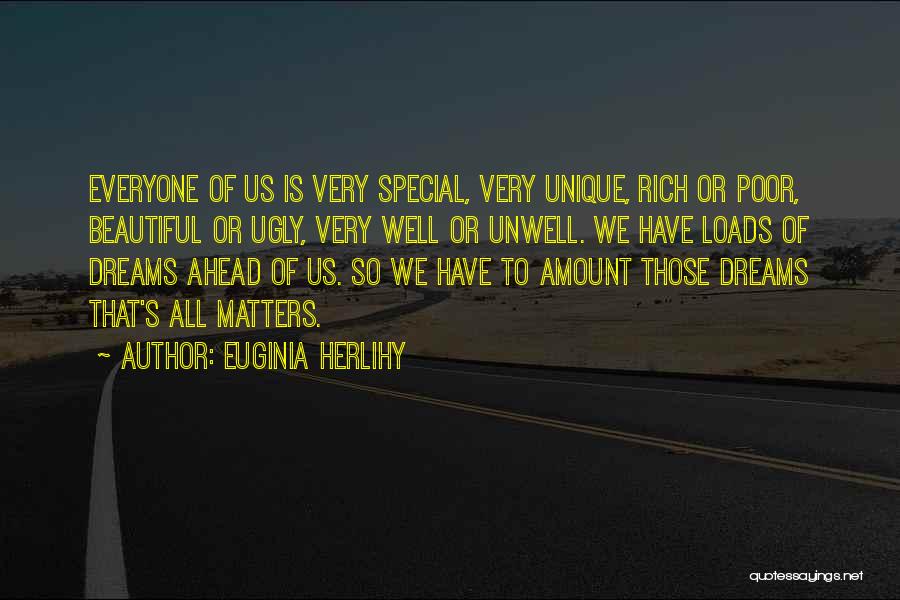 Everyone Is Special Quotes By Euginia Herlihy